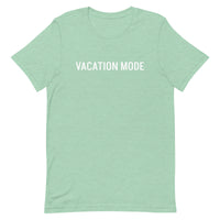 Unisex t-shirt feels soft and lightweight "VACATION MODE"