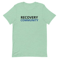 Unisex t-shirt feels soft and lightweight "RECOVERY COMMUNITY"