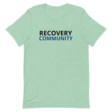 Unisex t-shirt feels soft and lightweight "RECOVERY COMMUNITY"