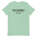 Unisex t-shirt feels soft and lightweight "STRUT FOR SOBRIETY 20TH ANNIVERSARY