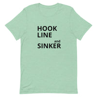 Unisex t-shirt feels soft and lightweight "HOOK LINE and SINKER"