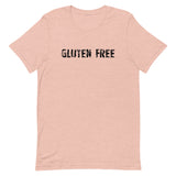 Unisex t-shirt that is the best 100% cotton tee you’ve ever tried. "GLUTEN FREE"