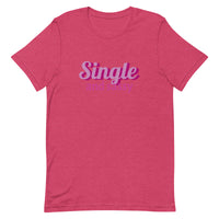 Lightweight cotton t-shirt  "SINGLE AND SASSY"