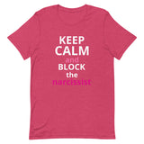 Lightweight cotton t-shirt  "STAY CALM AND BLOCK THE NARCISSIST""