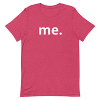 Unisex t-shirt feels soft and lightweight "ME"