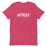 Unisex t-shirt feels soft and lightweight "#PRAY"