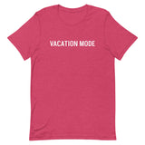 Unisex t-shirt feels soft and lightweight "VACATION MODE"