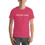 100% cotton T-Shirt  "LEAVE ME ALONE"