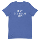 Soft and lightweight t-shirt  "MAY MY TEAM WIN"