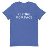 Soft and lightweight t-shirt  "RESTING MOM FACE"