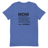 Unisex t-shirt feels soft and lightweight "MOM"