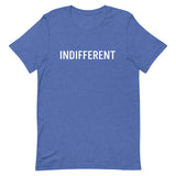 Unisex t-shirt feels soft and lightweight "INDIFFERENT"