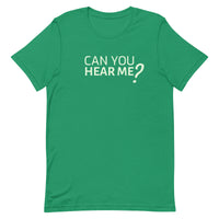 Lightweight cotton t-shirt  "CAN YOU HEAR ME?"