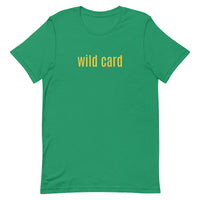 Unisex t-shirt "WILD CARD"