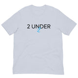 Soft and comfy short-sleeve 100% ring-spun cotton T-Shirt  "2 UNDER 2"