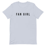 Unisex t-shirt feels soft and lightweight, with the right amount of stretch "FAN GIRL"