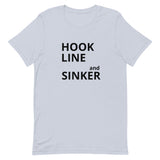 Unisex t-shirt feels soft and lightweight "HOOK LINE and SINKER"