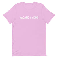 Unisex t-shirt feels soft and lightweight "VACATION MODE"