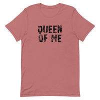 Soft and Lightweight t-shirt "QUEEN OF ME"