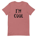 Unisex t-shirt feels soft and lightweight "I'M COOL"