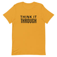 Soft and lightweight t-shirt  "THINK IT THROUGH"