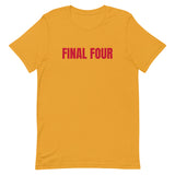 Unisex t-shirt feels soft and lightweight "FINAL FOUR"