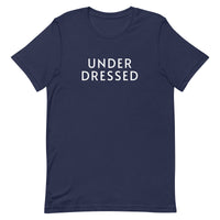 Soft and lightweight t-shirt  "UNDER DRESSED"