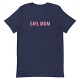 Unisex t-shirt feels soft and lightweight "GIRL MOM"