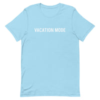 Unisex t-shirt feels soft and lightweight "VACATION MODE"