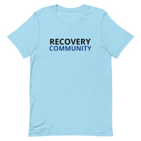 Unisex t-shirt feels soft and lightweight "RECOVERY COMMUNITY"