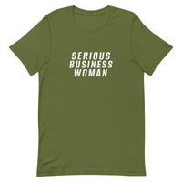 100% cotton classic tee "SERIOUS BUSINESS WOMAN"