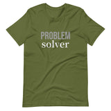 Soft and lightweight t-shirt with just the right amount of stretch "PROBLEM SOLVER"