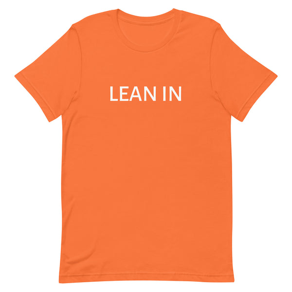 Unisex t-shirt feels soft and lightweight "LEAN IN"