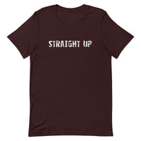 Unisex t-shirt that feels soft and lightweight, with just the right amount of stretch. "STRAIGHT UP"