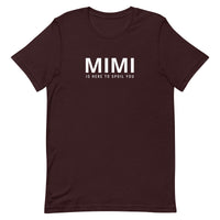 Soft and lightweight t-shirt  "MIMI IS HERE TO SPOIL YOU"