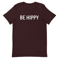 Unisex t-shirt feels soft and lightweight "BE HIPPY"