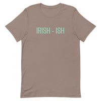 Unisex t-shirt feels soft and lightweight "IRISH - ISH"