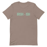 Unisex t-shirt feels soft and lightweight "IRISH - ISH"