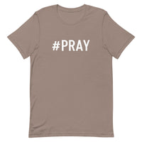 Unisex t-shirt feels soft and lightweight "#PRAY"