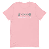 Unisex t-shirt feels soft and lightweight, with the right amount of stretch "WHISPER WORDS OF WISDOM"