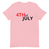 Unisex t-shirt feels soft and lightweight "4th of July"