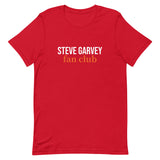 This t-shirt is soft and lightweight, with the right amount of stretch. It's comfortable and flattering for all.  "STEVE GARVEY FAN CLUB"