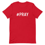 Unisex t-shirt feels soft and lightweight "#PRAY"