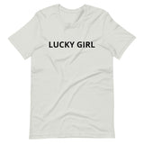 Unisex t-shirt that is the best 100% cotton tee you’ve ever tried. "LUCKY GIRL"