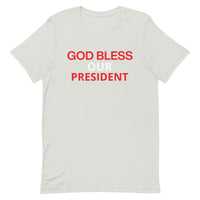 Unisex t-shirt feels soft and lightweight "GOD BLESS OUR PRESIDENT"