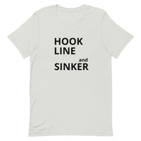 Unisex t-shirt feels soft and lightweight "HOOK LINE and SINKER"