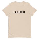 Unisex t-shirt feels soft and lightweight, with the right amount of stretch "FAN GIRL"