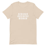 100% cotton classic tee "SERIOUS BUSINESS WOMAN"