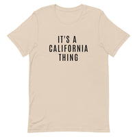 Unisex t-shirt that is the best 100% cotton tee you’ve ever tried. "IT'S A CALIFORNIA THING"