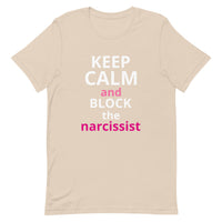 Lightweight cotton t-shirt  "STAY CALM AND BLOCK THE NARCISSIST""